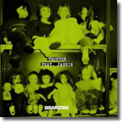 Cover: Disarstar feat. Jassin - Tochter