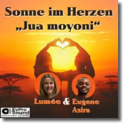Cover: Eugene Asira & Lumée - Jua moyoni (Sonne im Herzen)
