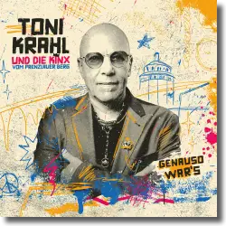 Cover: Toni Krahl und die KINX vom Prenzlauer Berg - Genauso war's