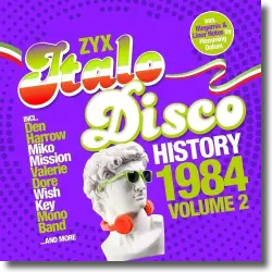 Cover: Various Artists - ZYX Italo Disco History: 1984 Vol. 2