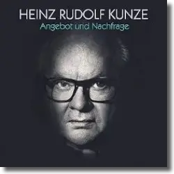 Cover: Heinz Rudolf Kunze - Dann fängt die Liebe an