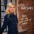 Cover: Uta Bresan - Bitte hör auf, mich nicht zu lieben