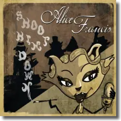 Cover: Alice Francis - Shoot Him Down