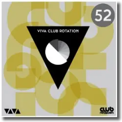 Cover: Various Artists - VIVA Club Rotation Vol. 52