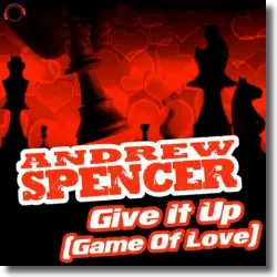 Cover: Andrew Spencer - Give It Up (Game Of Love)