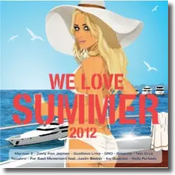 Cover: Various Artists - WE LOVE Summer 2012