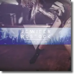 Cover: Jennifer Rostock - Live in Berlin