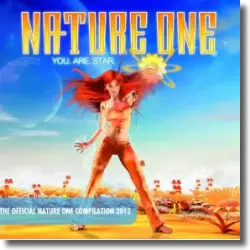 Cover: Various Artists - Nature One 2012 - You.Are.Star.