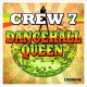 Crew 7 – Dancehall Queen