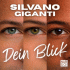 Cover: Silvano Giganti - Dein Blick