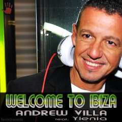 Andrew Villa feat. Ylenia – Welcome To Ibiza