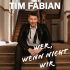 Cover: Tim Fabian - Wer, wenn nicht wir