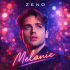 ZENO – Melanie