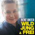 Rene Unfer – Wild, jung & frei