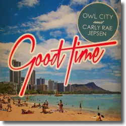 Cover: Owl City & Carly Rae Jepsen - Good Time