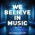 Cover: AGE CONNECT & Rockaway - We Believe In Music (Deep House Remix)