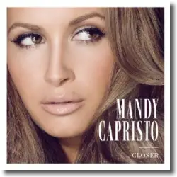 Cover: Mandy Capristo - Closer