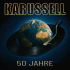 Cover: Karussell - 50 Jahre