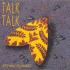 Cover: Talk Talk - Life's What You Make It