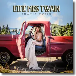 Cover: Shania Twain - Little Miss Twain