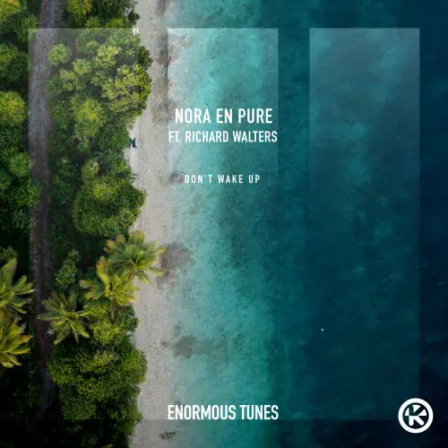 Nora En Pure feat. Richard Walters