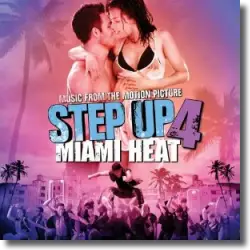 Cover: Original Soundtrack - Step Up 4: Miami Heat