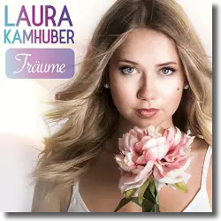 Cover: Laura Kamhuber - Träume nicht dein Leben