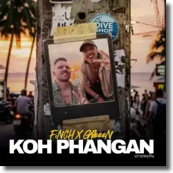 Cover: FiNCH & GReeeN - KOH PHANGAN