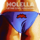 Cover: Molella - Let Me Give You More