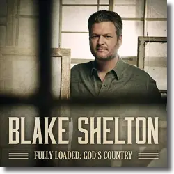 Cover: Blake Shelton - God's Country