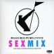 Cover: Frankie Goes To Hollywood - Sex Mix - Archive Tapes and Studio Adventures, Volume One