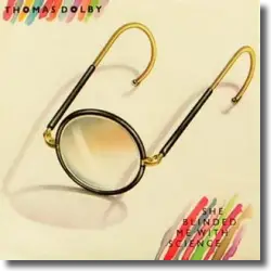 Cover: Thomas Dolby - She Blinded Me With Science