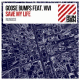 Goose Bumps feat. Vivi – Save My Life
