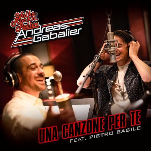 Andreas Gabalier feat. Pietro Basile