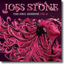 Cover: Joss Stone - The Soul Sessions Volume 2