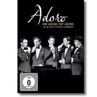 Cover: Adoro - Ein Abend mit Adoro - Live in der Festhalle Frankfurt