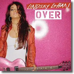 Cover: Lindsay Lohan - Over