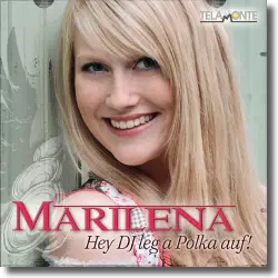 Cover: Marilena - Hey DJ leg a Polka auf