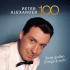 Cover: Peter Alexander - Peter Alexander 100 - Seine großen Erfolge & mehr