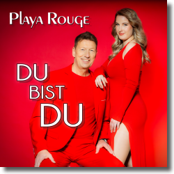 Cover: Playa Rouge - Du bist Du