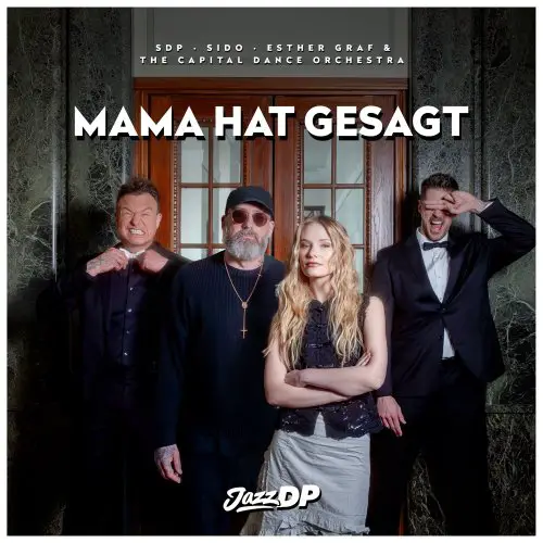 SDP, Sido, Esther Graf & JazzDP