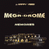 Cover: DJ Happy Vibes - Mega-Drome Memories