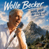 Cover: Wolle Becker - Wenn mich der Berg ruft