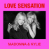 Madonna & Kylie