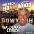 Cover: Waldemar Leirich - Bis nach Hollywood