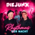 Cover: Die JunX - Rhythmus Der Nacht