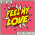 Cover: Take That & Michael Patrick Kelly - Feel My Love