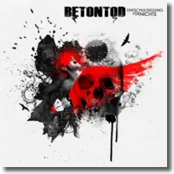 Cover: Betontod - Entschuldigung für Nichts