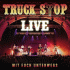 Cover: Truck Stop - LIVE – Mit Euch unterwegs