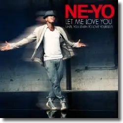 Cover: Ne-Yo - Let Me Love You (Until You Learn To Love Yourself)